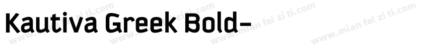 Kautiva Greek Bold字体转换